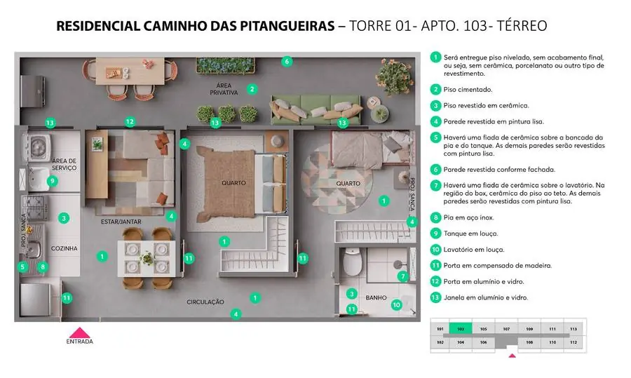 Planta do apartamento 103 do Caminho das Pitangueiras, térreo com área privativa